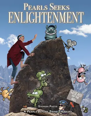 Pearls Seeks Enlightenment: A Pearls Before Swine Treasury