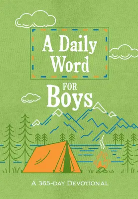 Egy napi szó fiúknak: Egy 365 napos áhítat - A Daily Word for Boys: A 365-Day Devotional