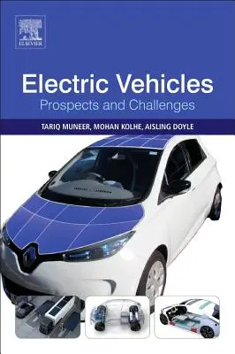 Elektromos járművek: Kilátások és kihívások - Electric Vehicles: Prospects and Challenges