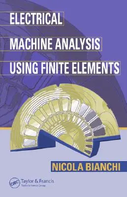 Elektromos gépelemzés véges elemekkel - Electrical Machine Analysis Using Finite Elements