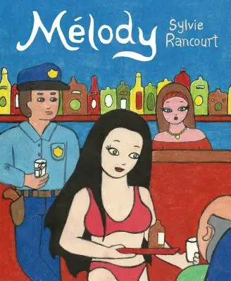 Melódia: Egy meztelen táncosnő története - Melody: Story of a Nude Dancer