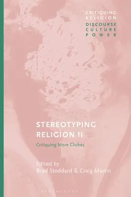 A vallás sztereotipizálása II: A közhelyek kritikája - Stereotyping Religion II: Critiquing Clichs