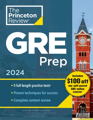 Princeton Review GRE Prep, 2024: 5 gyakorló teszt + áttekintés és technikák + online funkciók - Princeton Review GRE Prep, 2024: 5 Practice Tests + Review & Techniques + Online Features