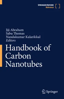 A szén nanocsövek kézikönyve - Handbook of Carbon Nanotubes