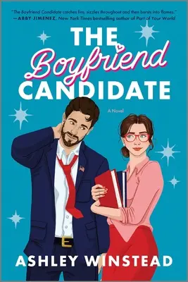 A barátjelölt: Egy perzselő, lassan perzselő romantikus vígjáték - The Boyfriend Candidate: A Sizzling Slow-Burn Romantic Comedy