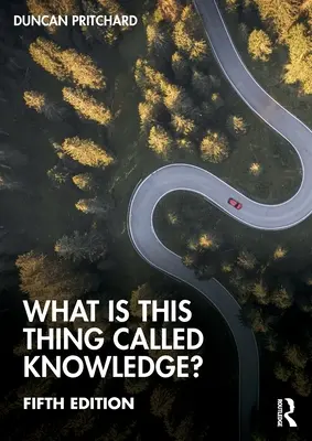 Mi ez a tudásnak nevezett dolog? - What Is This Thing Called Knowledge?