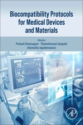 Orvostechnikai eszközök és anyagok biokompatibilitási protokolljai - Biocompatibility Protocols for Medical Devices and Materials