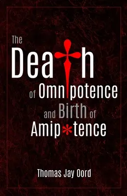 A mindenhatóság halála és az amipotencia születése - The Death of Omnipotence and Birth of Amipotence