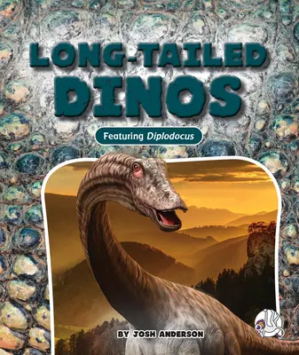 Hosszúfarkú dinók - Long-Tailed Dinos