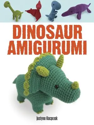 Dinoszaurusz amigurumi - Dinosaur Amigurumi