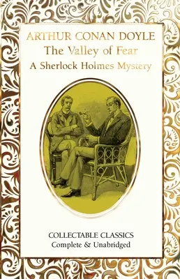 A félelem völgye (egy Sherlock Holmes-rejtély) - The Valley of Fear (a Sherlock Holmes Mystery)