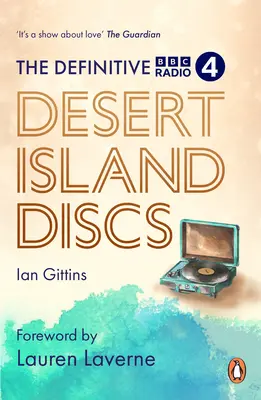 The Definitive Desert Island Discs: 80 év hajótöröttjei - The Definitive Desert Island Discs: 80 Years of Castaways