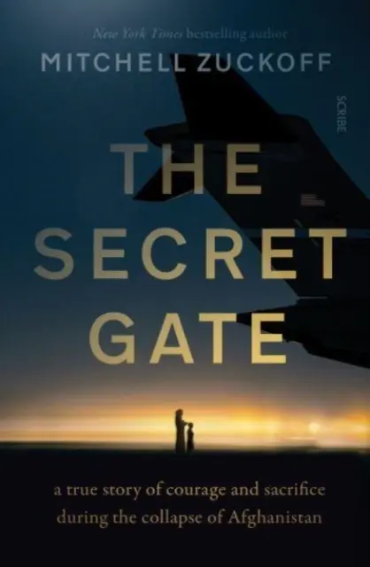 Titkos kapu - a bátorság és az áldozatvállalás igaz története Afganisztán összeomlása idején - Secret Gate - a true story of courage and sacrifice during the collapse of Afghanistan