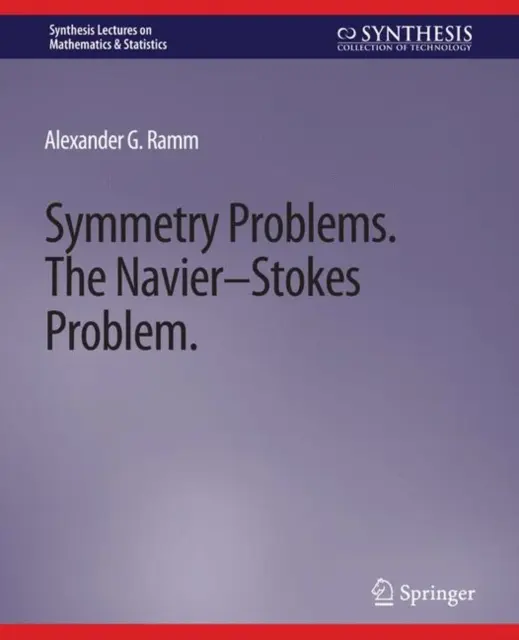 Szimmetriaproblémák: A Navier-Stokes-probléma - Symmetry Problems: The Navier-Stokes Problem