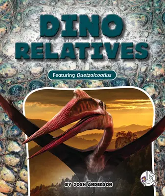 Dino rokonok - Dino Relatives