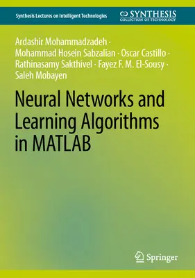 Neurális hálózatok és tanulási algoritmusok a MATLAB-ban - Neural Networks and Learning Algorithms in MATLAB