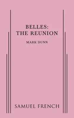 Belles: A találkozó - Belles: The Reunion