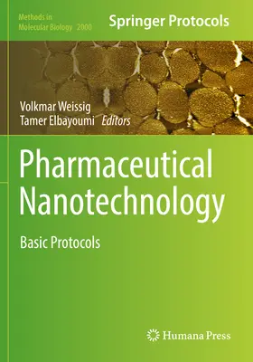 Gyógyszerészeti nanotechnológia: Alapvető protokollok - Pharmaceutical Nanotechnology: Basic Protocols