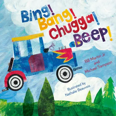 Bing! Bang! Chugga! Bip! - Bing! Bang! Chugga! Beep!