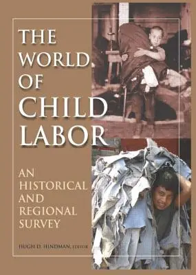 A gyermekmunka világa: Történelmi és regionális áttekintés - The World of Child Labor: An Historical and Regional Survey