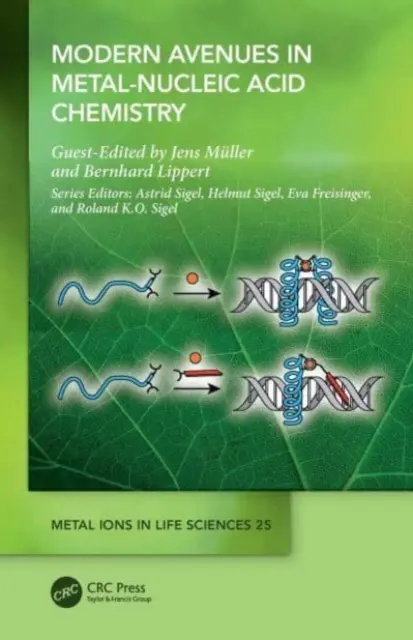 A fém-nukleinsav-kémia modern útjai - Modern Avenues in Metal-Nucleic Acid Chemistry