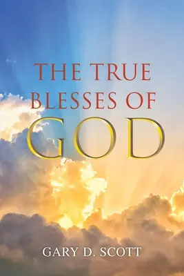 Isten igazi áldásai - The True Blesses of God