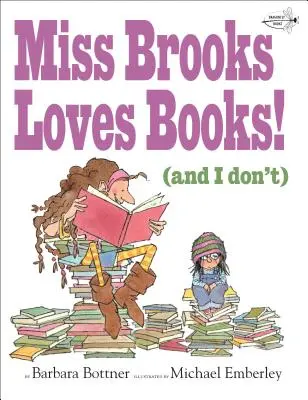 Miss Brooks szereti a könyveket (és én nem) - Miss Brooks Loves Books (and I Don't)