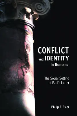 Konfliktus és identitás a Római levélben - Conflict and Identity in Romans