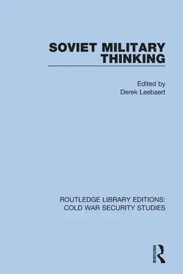 Szovjet katonai gondolkodás - Soviet Military Thinking