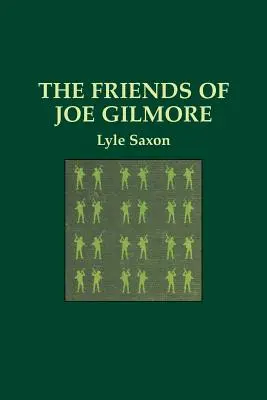 Joe Gilmore barátai - The Friends of Joe Gilmore