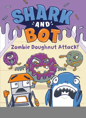 Cápa és bot #3: Zombifánk-támadás! - Shark and Bot #3: Zombie Doughnut Attack!