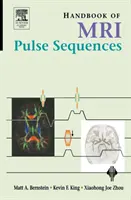 Az MRI-impulzussorozatok kézikönyve - Handbook of MRI Pulse Sequences