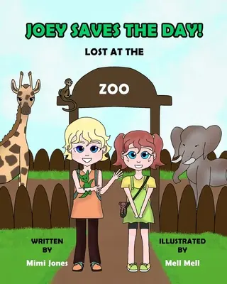 Joey megmenti a napot! Elveszett az állatkertben - Joey Saves The Day! Lost At The Zoo