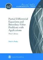 Részleges differenciálegyenletek és határérték-problémák alkalmazásokkal - Partial Differential Equations and Boundary-Value Problems with Applications
