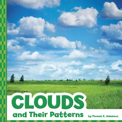 Felhők és mintáik - Clouds and Their Patterns