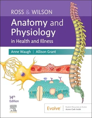 Ross & Wilson Anatómia és élettan az egészségben és a betegségben - Ross & Wilson Anatomy and Physiology in Health and Illness