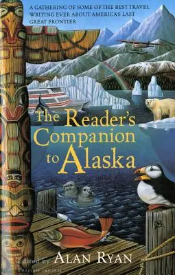 Az olvasótárs Alaszkához - The Reader's Companion to Alaska