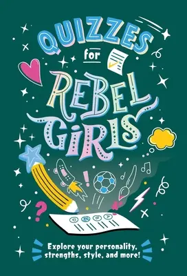 Kvíz a Lázadó lányok számára - Quizzes for Rebel Girls