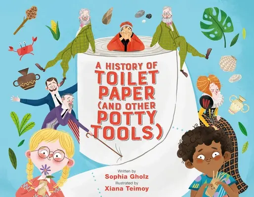 A vécépapír (és más biliszerszámok) története - A History of Toilet Paper (and Other Potty Tools)