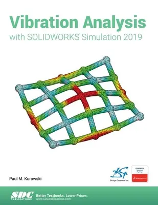 Rezgéselemzés Solidworks Simulation 2019 segítségével - Vibration Analysis with Solidworks Simulation 2019