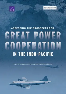 A nagyhatalmi együttműködés kilátásainak értékelése az Indo-csendes-óceáni térségben - Assessing the Prospects for Great Power Cooperation in the Indo-Pacific