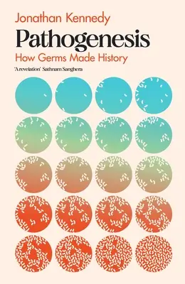 Patogenezis - Hogyan írták a baktériumok a történelmet? - Pathogenesis - How germs made history