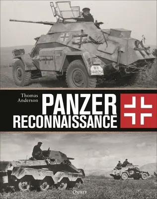 Páncélos felderítés - Panzer Reconnaissance