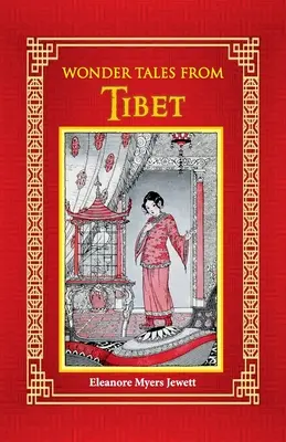 Csodálatos történetek Tibetből - Wonder Tales from Tibet