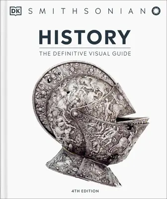 Történelem: The Definitive Visual Guide: The Definitive Visual Guide - History: The Definitive Visual Guide