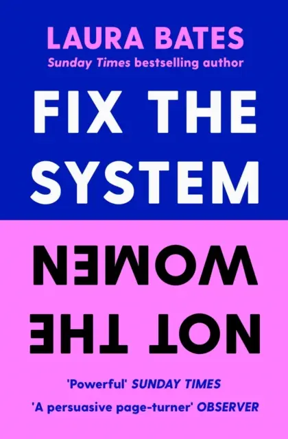 A rendszert javítsd meg, ne a nőket - Fix the System, Not the Women