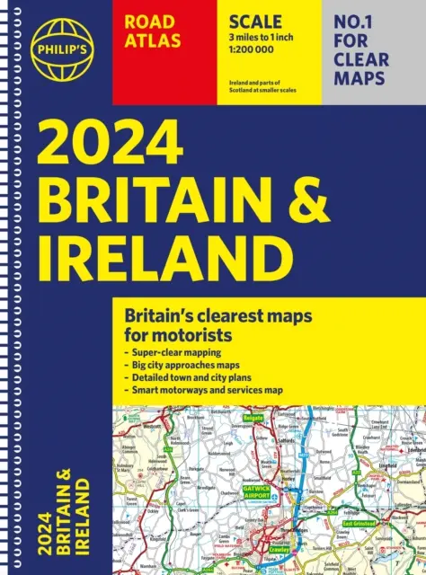 2024 Philip's Road Atlas Britain and Ireland (Nagy-Britannia és Írország útatlasza) - 2024 Philip's Road Atlas Britain and Ireland