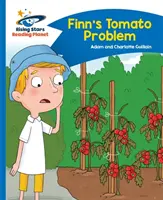 Reading Planet - Finn paradicsomproblémája - Kék: Comet Street Kids - Reading Planet - Finn's Tomato Problem - Blue: Comet Street Kids