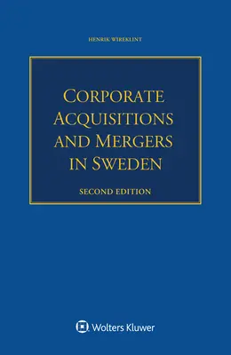 Vállalati felvásárlások és fúziók Svédországban - Corporate Acquisitions and Mergers in Sweden