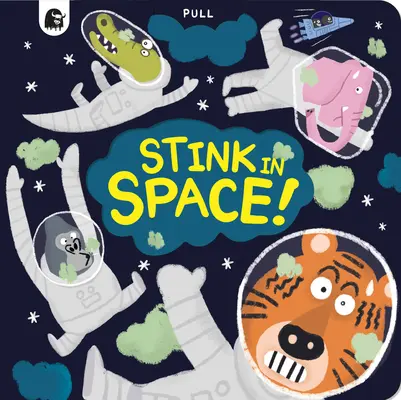 Büdös az űrben! - Stink in Space!